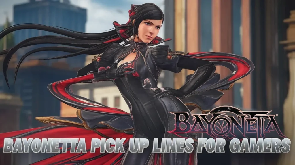 Bayonetta Pick Up Lines for Gamers